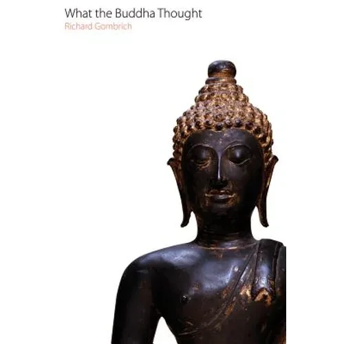 What the Buddha Thought - Hardcover