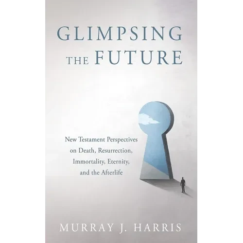 Glimpsing the Future - Hardcover