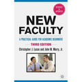 New Faculty: A Practical Guide for Academic Beginners - Hardcover