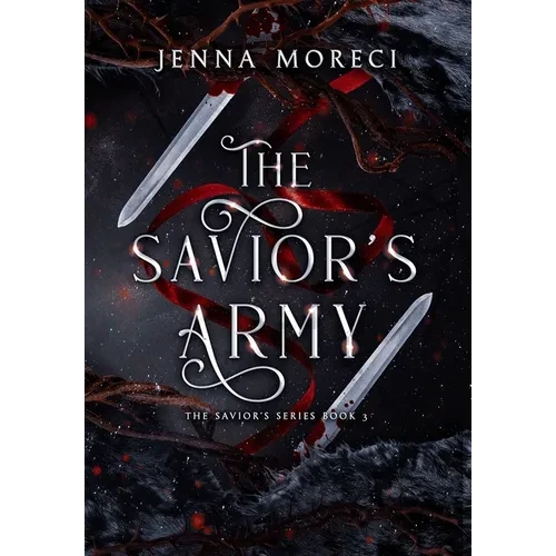 The Savior's Army: A dark fantasy romance - Hardcover
