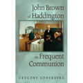 John Brown of Haddington on Frequent Communion - Paperback
