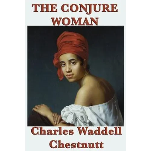 The Conjure Woman - Paperback