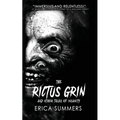 The Rictus Grin and Other Tales of Insanity: A collection of horrors - Paperback