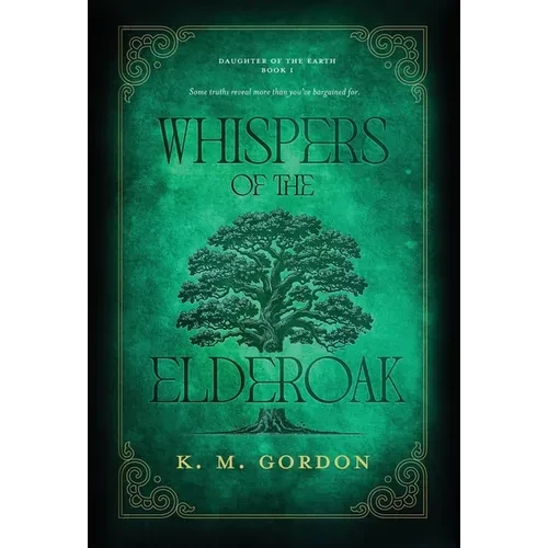 Whispers of the Elderoak - Hardcover