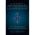 The SCIENCE of High-Performance Leadership - Paperback