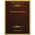 The Migration of Symbols - Paperback