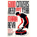 Good Citizens Need Not Fear - Paperback
