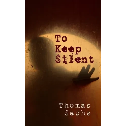 To Keep Silent - Hardcover