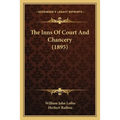 The Inns Of Court And Chancery (1895) - Paperback
