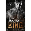 Tempted by a King: A dark MC romance - Hardcover