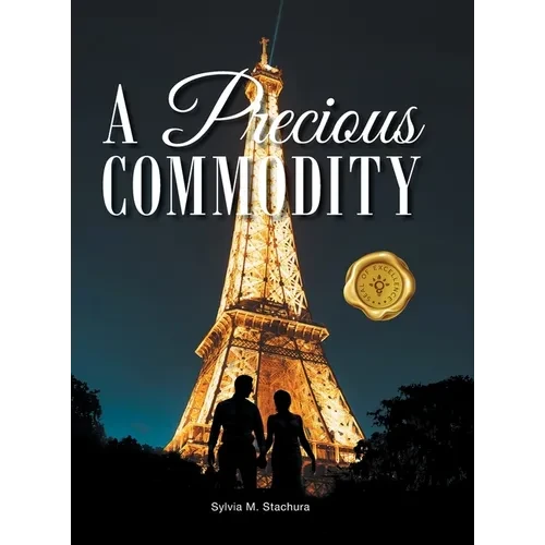 A Precious Commodity - Hardcover