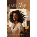 True Joy - Hardcover