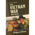 The Vietnam War on Film - Hardcover