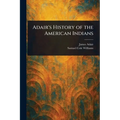 Adair's History of the American Indians - Paperback