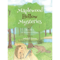 Maplewood Hollow Mysteries: An Invitation to Mystery (Book 1) - Hardcover