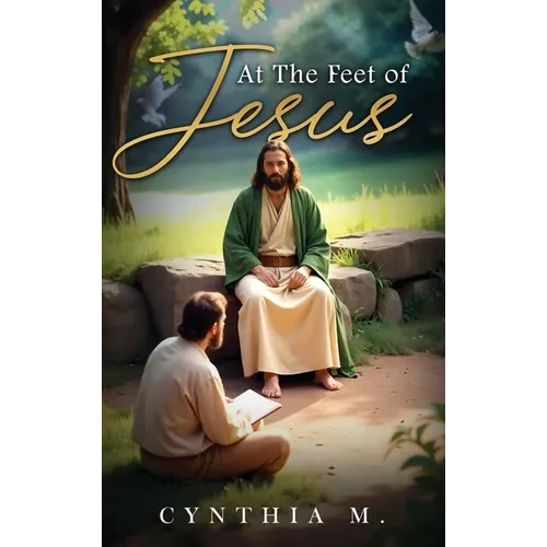 At The Feet of Jesus - Hardcover