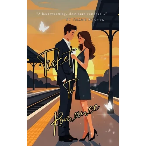 Ticket to Romance - Hardcover