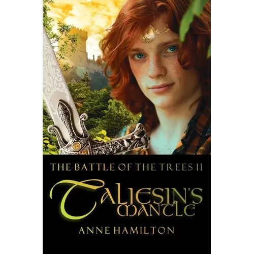 Taliesin's Mantle: Battle of the Trees II - Hardcover