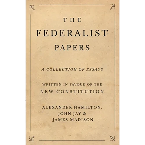 The Federalist Papers - Paperback