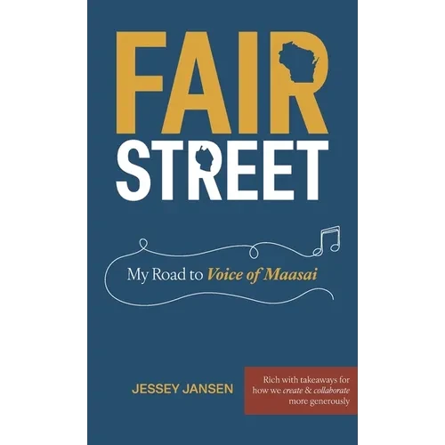 Fair Street: My Road to Voice of Maasai - Hardcover