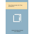 The Discovery of the Elements - Hardcover