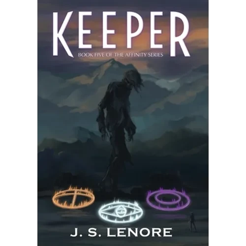 Keeper: Book Five of the Affinity Series - Hardcover