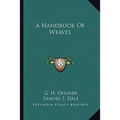 A Handbook Of Weaves - Paperback