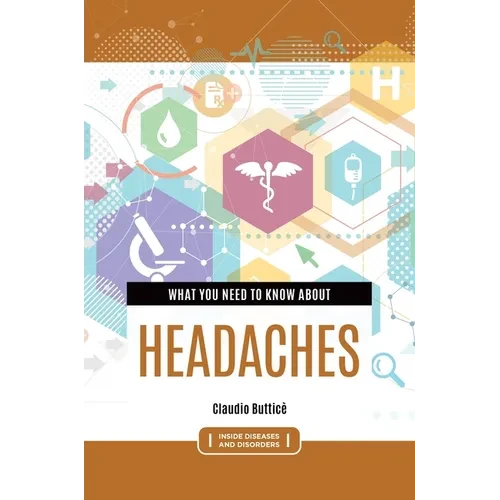 What You Need to Know about Headaches - Paperback