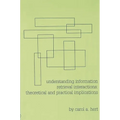 Understanding Information Retrieval Interactions: Theoretical and Practical Implications - Paperback
