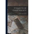 Etiquette of Good Society - Paperback