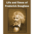 Life and Times of Frederick Douglass - Paperback