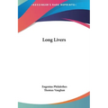 Long Livers - Hardcover