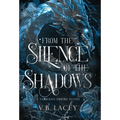 From the Silence of the Shadows - Hardcover