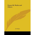 Essays By Wadia and Others