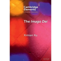 The Imago Dei: A Holistic Account - Hardcover