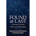 Found at Last: A Journey of Family, Memory, and Belonging - Paperback