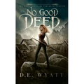 No Good Deed... - Paperback