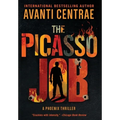 The Picasso Job: A Phoenix Thriller - Hardcover