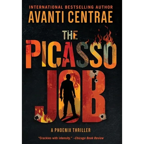 The Picasso Job: A Phoenix Thriller - Hardcover