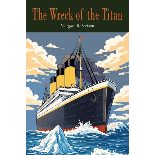 The Wreck of the Titan - Paperback