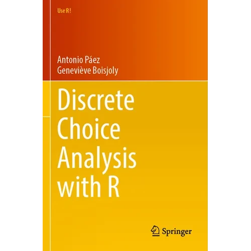 Discrete Choice Analysis with R - Paperback