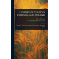 History of the Jews in Russia and Poland - Hardcover