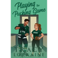 Playing the Pucking Game: A Forbidden Brother's Best Friend Ice Hockey Romance - Paperback