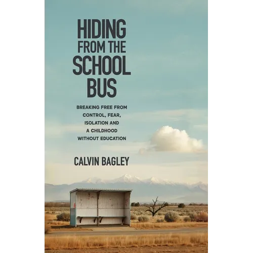Hiding from the School Bus