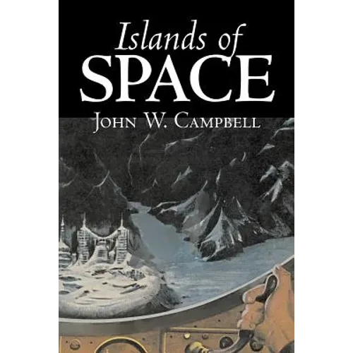 Islands of Space by John W. Campbell, Science Fiction, Adventure - Paperback