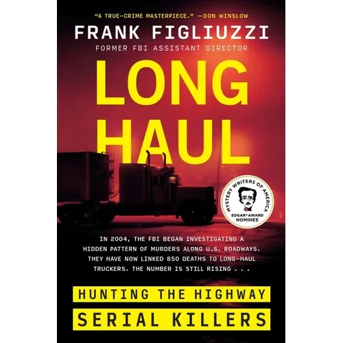 Long Haul: Hunting the Highway Serial Killers - Paperback