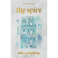 The Spire - Hardcover
