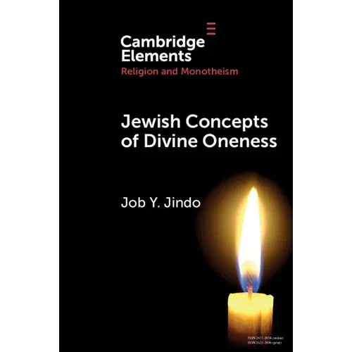 Jewish Concepts of Divine Oneness