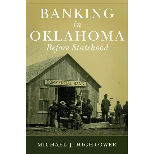 Banking in Oklahoma Before Statehood - Paperback