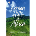 Green Hills of Africa - Paperback